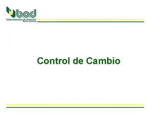 Control de Cambio Control de Cambio Importaciones Registro