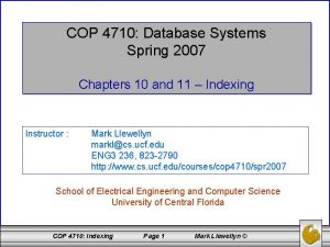 COP 4710 Database Systems Spring 2007 Chapters 10