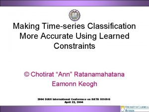 Making Timeseries Classification More Accurate Using Learned Constraints