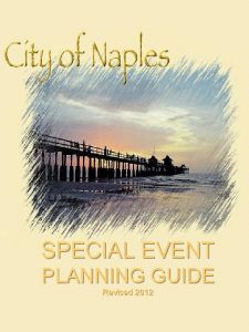 SPECIAL EVENT PLANNING GUIDE Revised 2012 Special Event