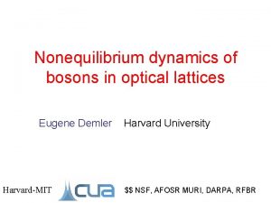 Nonequilibrium dynamics of bosons in optical lattices Eugene