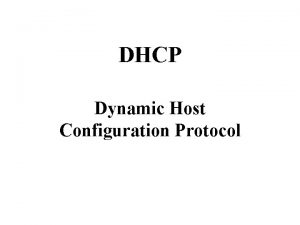 DHCP Dynamic Host Configuration Protocol BOOTP client and