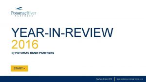 YEARINREVIEW 2016 by POTOMAC RIVER PARTNERS START YearinReview