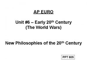 AP EURO Unit 6 Early 20 th Century