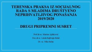 TERENSKA PRAKSA IZ SOCIJALNOG RADA S MLADIMA DRUTVENO