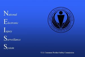 National Electronic Injury Surveillance System U S Consumer