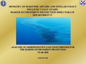 MINISTRY OF MARITIME AFFAIRS AND INSULAR POLICY HELLENIC