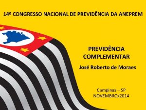 14 CONGRESSO NACIONAL DE PREVIDNCIA DA ANEPREM PREVIDNCIA