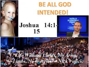 BE ALL GOD INTENDED Joshua 14 115 Life