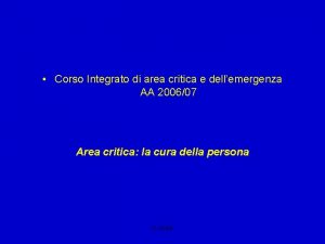 Corso Integrato di area critica e dellemergenza AA