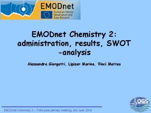 EMODnet Chemistry 2 administration results SWOT analysis Alessandra