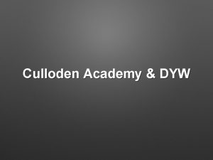 Culloden Academy DYW Initiative overload IDL SQA changes