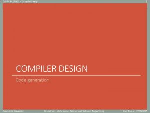 COMP 4426421 Compiler Design 1 Click to edit