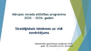 Mrupes novada attstbas programma 2020 2026 gadam Stratiskais