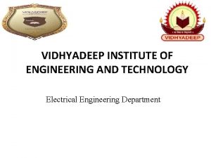 Vidhyadeep institute of engineering and technology