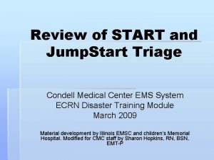 Start vs jumpstart triage