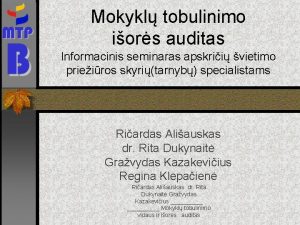 Mokykl tobulinimo iors auditas Informacinis seminaras apskrii vietimo