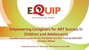 Empowering Caregivers for ART Success in Children and