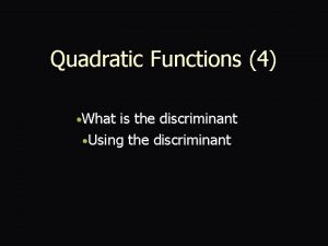 Quadratic function discriminant