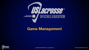 Game Management USLACROSSE ARBITERSPORTS COM USLACROSSE ORG FACEBOOK