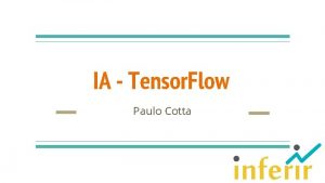 IA Tensor Flow Paulo Cotta Jab Sou voluntrio