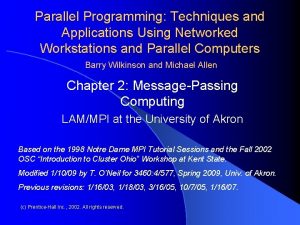 Parallel Programming Techniques and Applications Using Networked Workstations