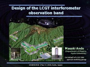 Design of the LCGT interferometer observation band Masaki