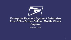 Enterprise Payment System Enterprise Post Office Boxes Online