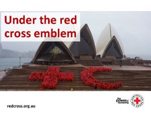 Under the red cross emblem The protective emblems