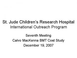 St Jude Childrens Research Hospital International Outreach Program