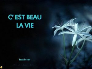 C EST BEAU LA VIE Jean Ferrat Le