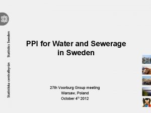 PPI for Water and Sewerage in Sweden 27