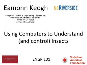 Eamonn Keogh Computer Science Engineering Department University of