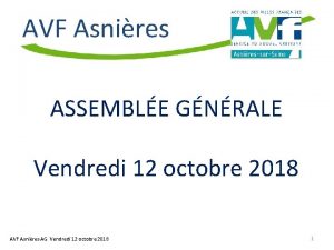 AVF Asnires ASSEMBLE GNRALE Vendredi 12 octobre 2018