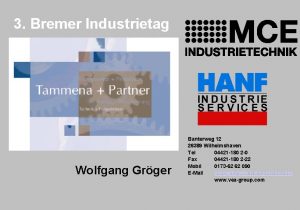 3 Bremer Industrietag Wolfgang Grger TammenaPartner 3 Bremer