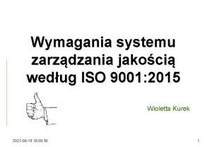 Wymagania systemu zarzdzania jakoci wedug ISO 9001 2015