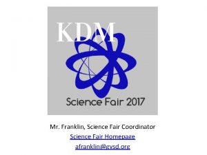 Mr Franklin Science Fair Coordinator Science Fair Homepage