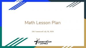 Math Lesson Plan Zeb Hammond July 20 2020