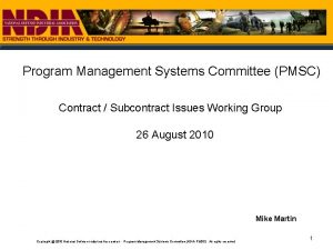 Program Management Systems Committee PMSC Contract Subcontract Issues