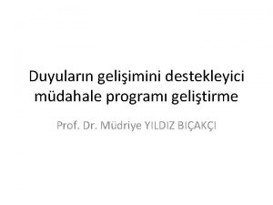 Duyularn geliimini destekleyici mdahale program gelitirme Prof Dr