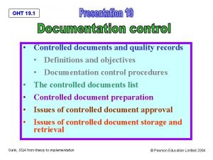 OHT 19 1 Controlled documents and quality records