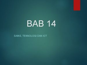 BAB 14 SAINS TEKNOLOGI DAN ICT Pandangan Islam