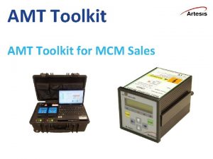 AMT Toolkit for MCM Sales Objective Increase MCM