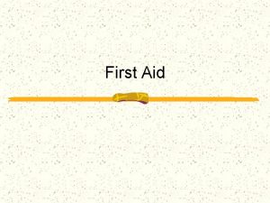 First Aid Emergency Procedures Emergency care is defined