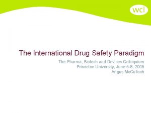 The International Drug Safety Paradigm The Pharma Biotech