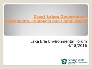 Great Lakes Governance Agreements Compacts and Commissions Lake