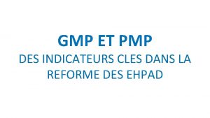 Gmp et pmp