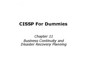 CISSP For Dummies Chapter 11 Business Continuity and