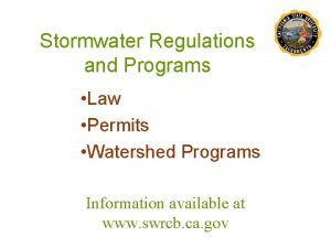 Stormwater Regulations and Programs Law Permits Watershed Programs
