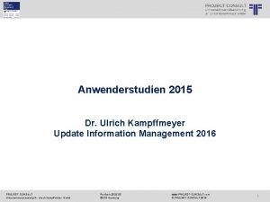 PROJECT CONSULT Unternehmensberatung Dr Ulrich Kampffmeyer Gmb H